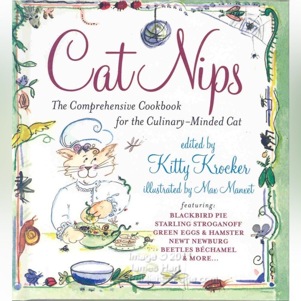 “Cat Nips” The Comprehensive Cookbook for the Culinary-Minded Cat!